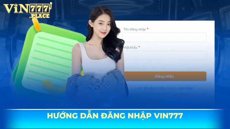 Hướng dẫn đăng nhập Vin777 nhiều trên các thiết bị