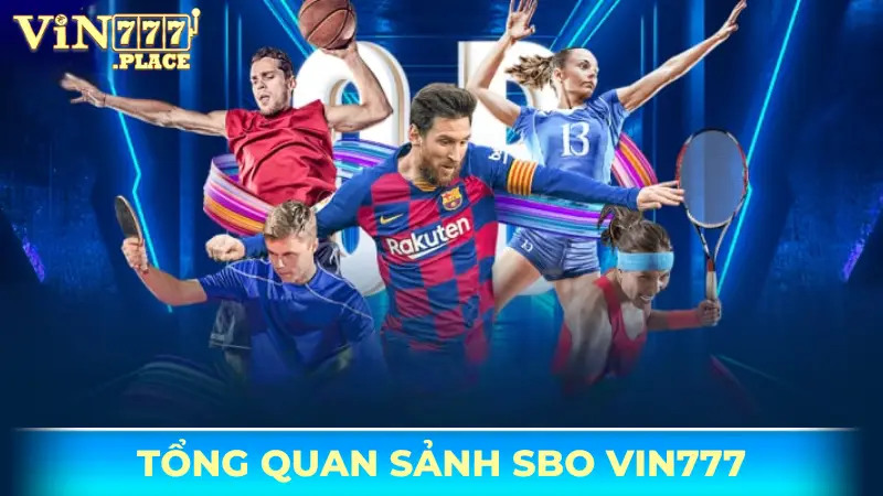 Khám phá thể thao SBO Vin777 - Cá cược đa dạng, hấp dẫn