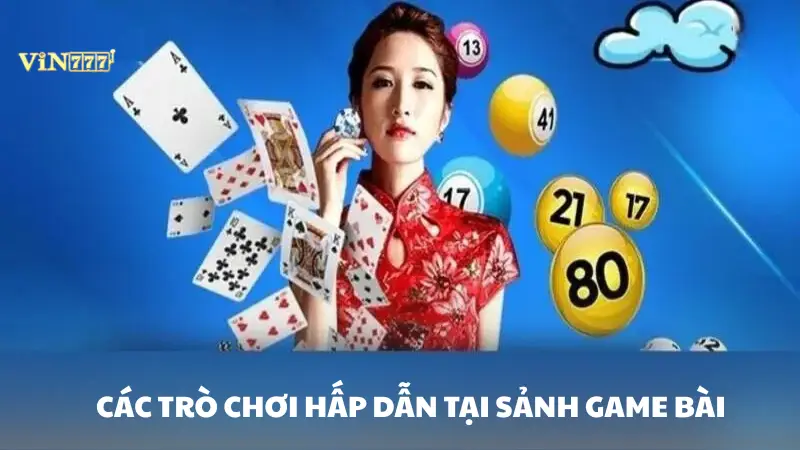 game bài Vin777 Các trò chơi phổ biến có trong game bài vin777